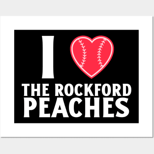 I ❤️ The Rockford Peaches Posters and Art